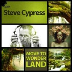 STEVE CYPRESS - MOVE TO WONDERLAND